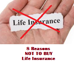 when not to buy life insurance