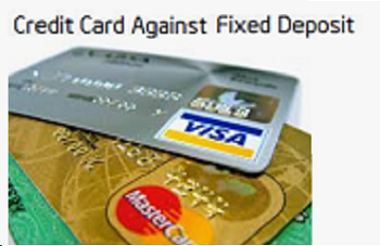 Best Credit Cards against Fixed Deposit