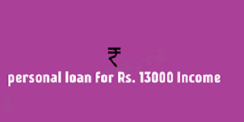 Personal Loan for 13000 Income Earner